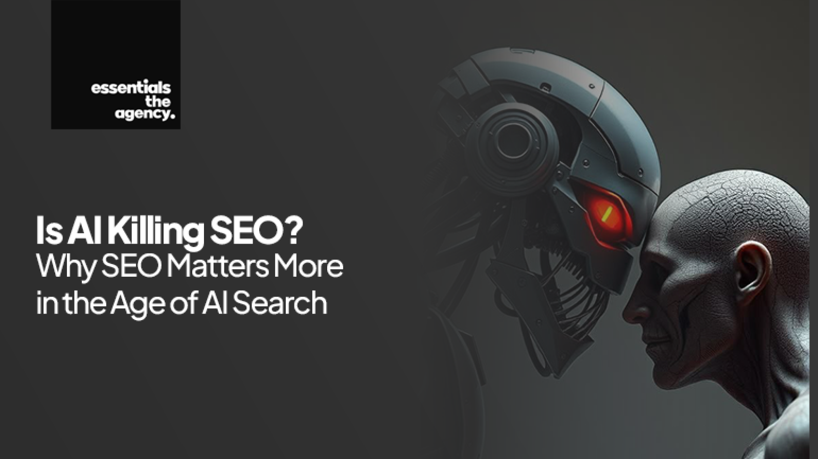 Is AI Killing SEO? Why SEO Matters More in the Age of AI Search