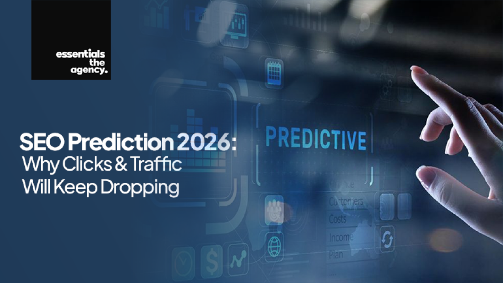 SEO Prediction 2026: Why Clicks & Traffic Will Keep Dropping