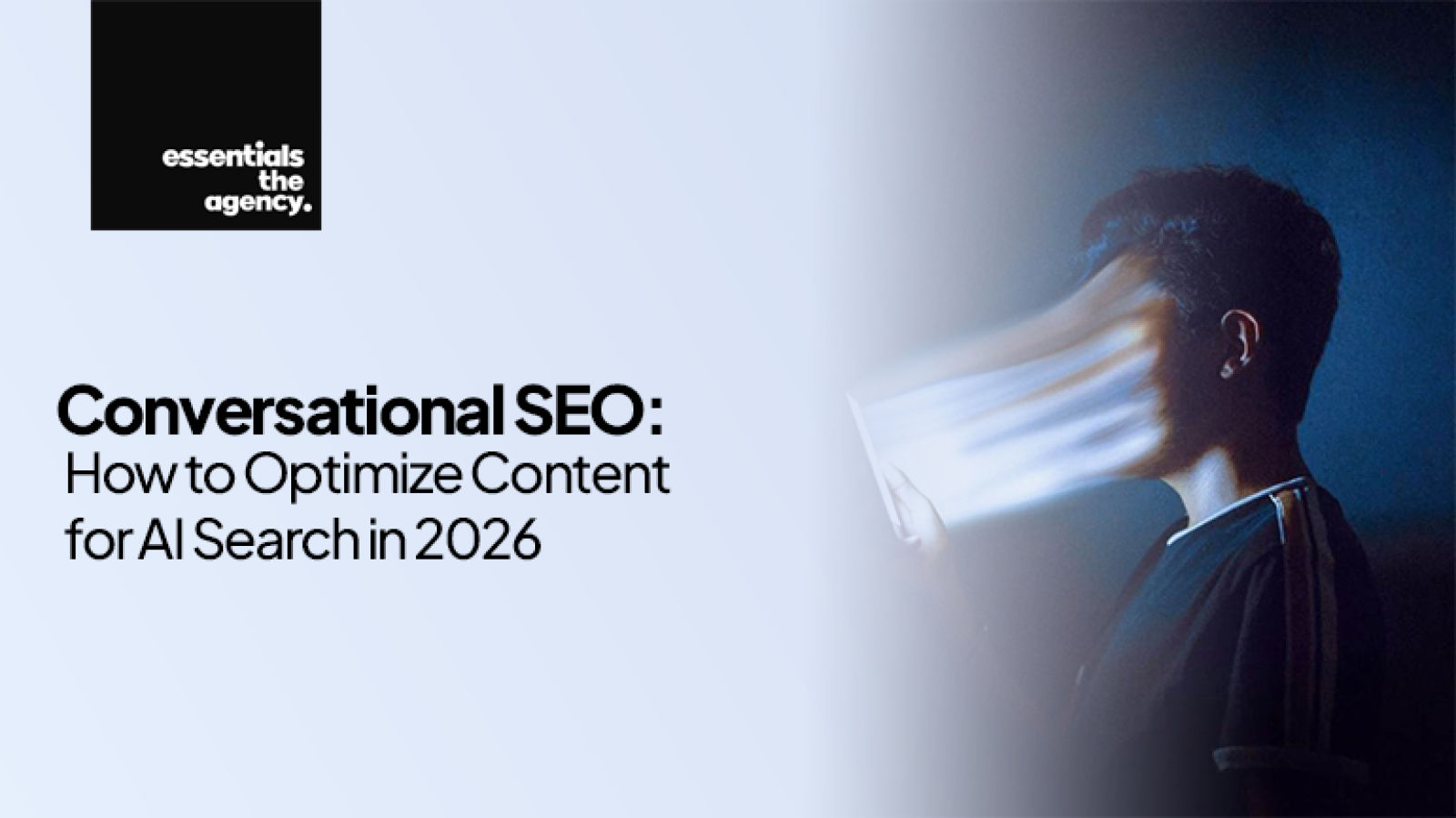 Conversational SEO: How to Optimize Content for AI Search in 2026