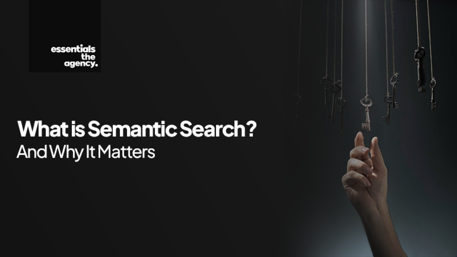 What Is Semantic Search? And Why It Matters