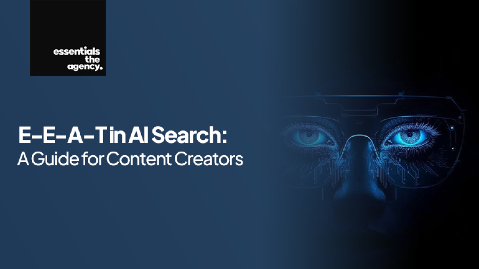 E-E-A-T in AI Search: A Guide for Content Creators